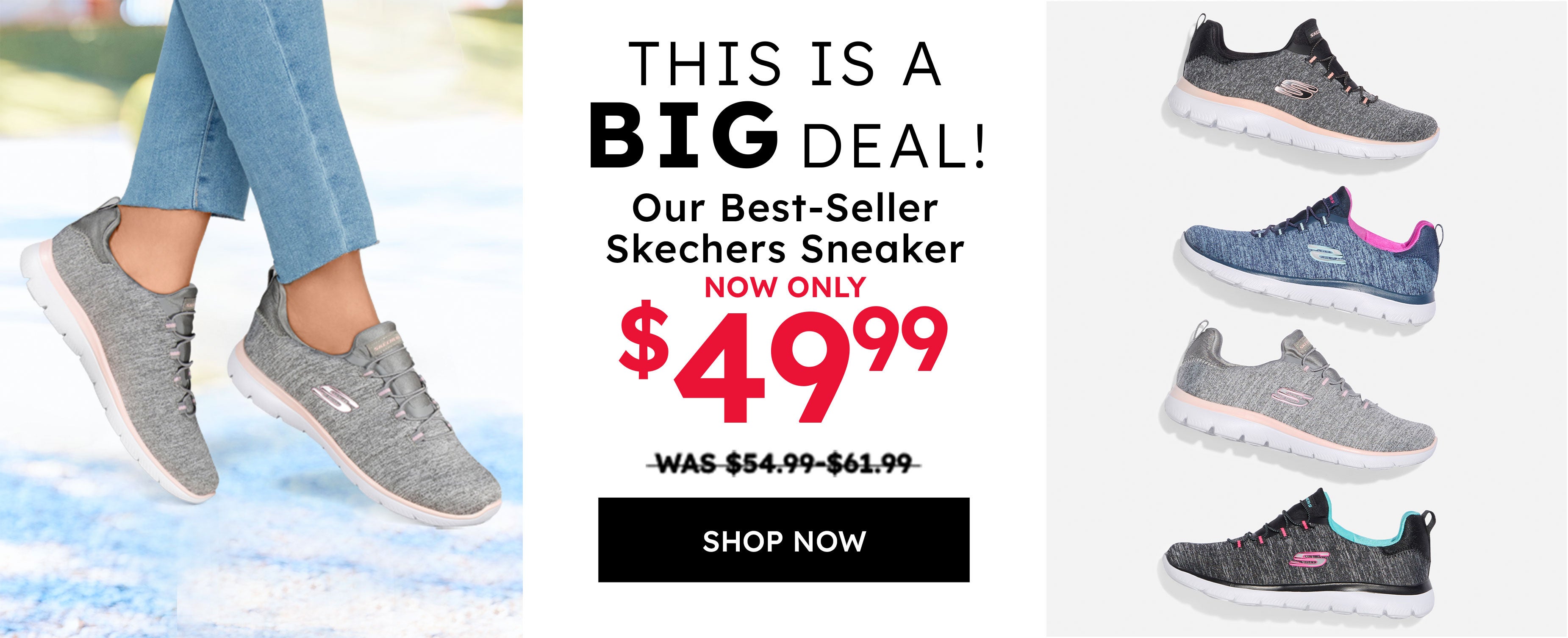 THIS IS A BIG DEAL! Our Best-Seller Skechers Sneaker NOW ONLY $49.99 shop the sale