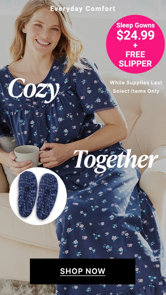 Sleep 24.99 Select Gowns w/ Free Slipper shop now