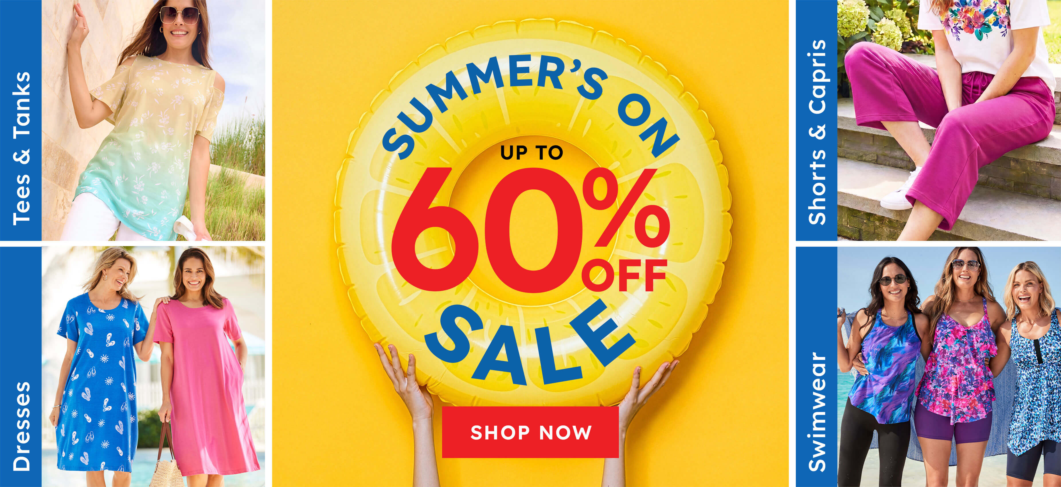 UP TO 60% OFF SUMMER'S ON SALE! SHOP NOW