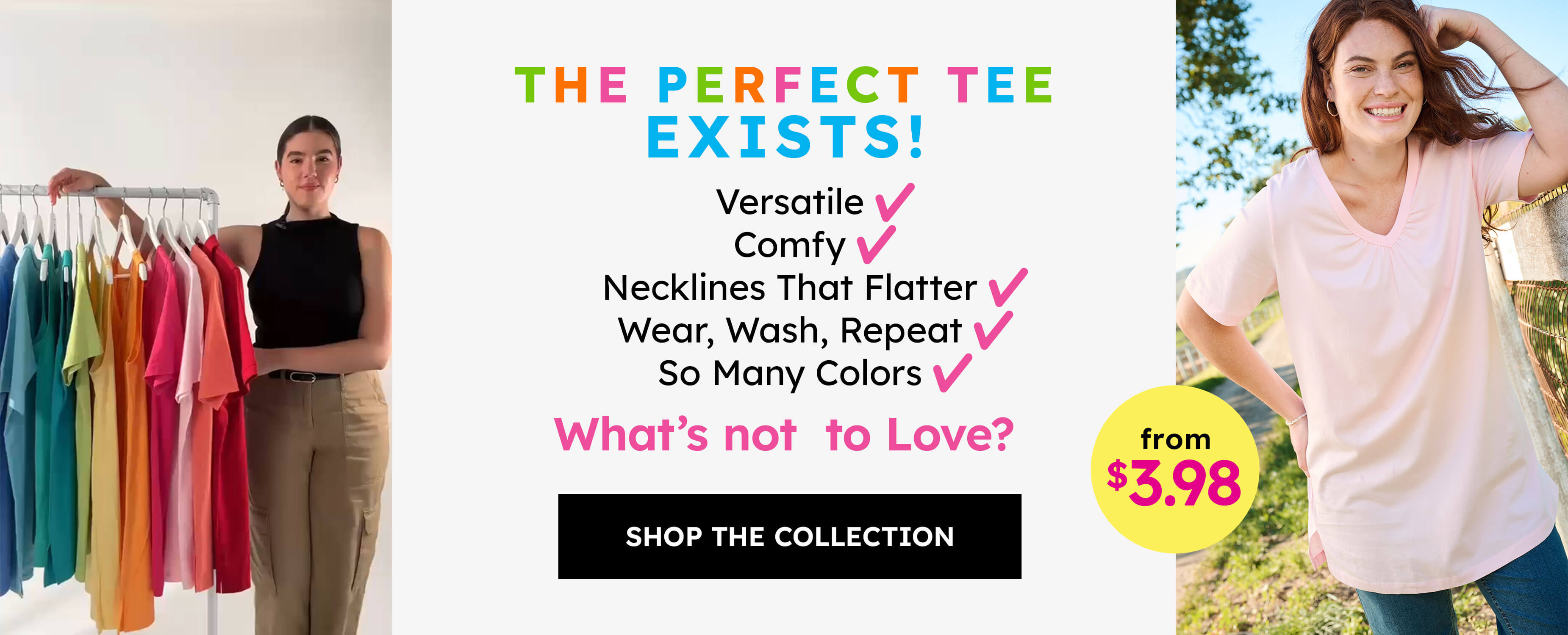The Perfect Tee Exists - Versatile, Comfy, Necklines That Flatter - Shop the Collection from $3.98