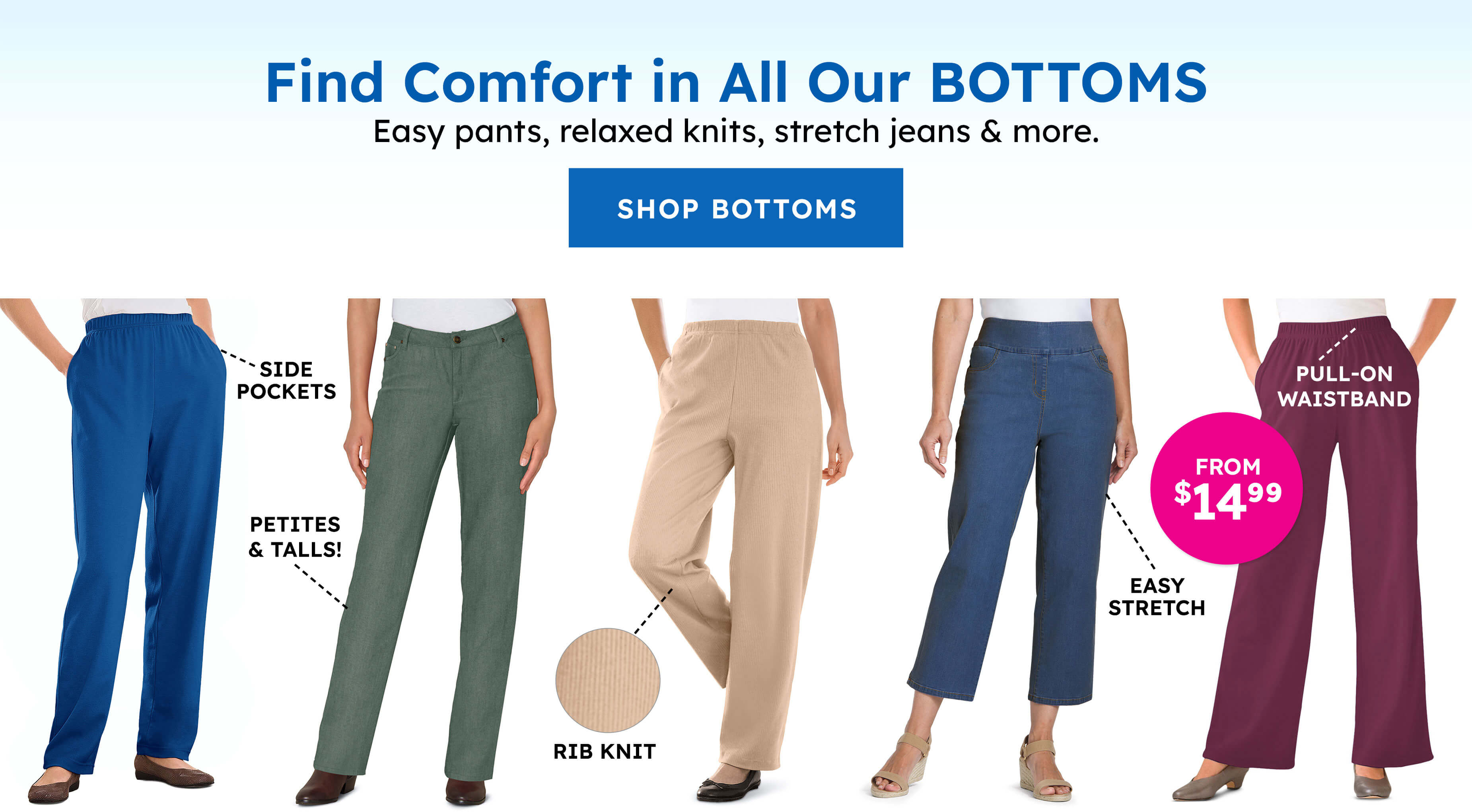 Bottoms shop Now