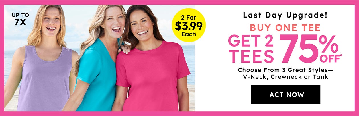 last day upgrade! buy 1 get 2 75% off act now