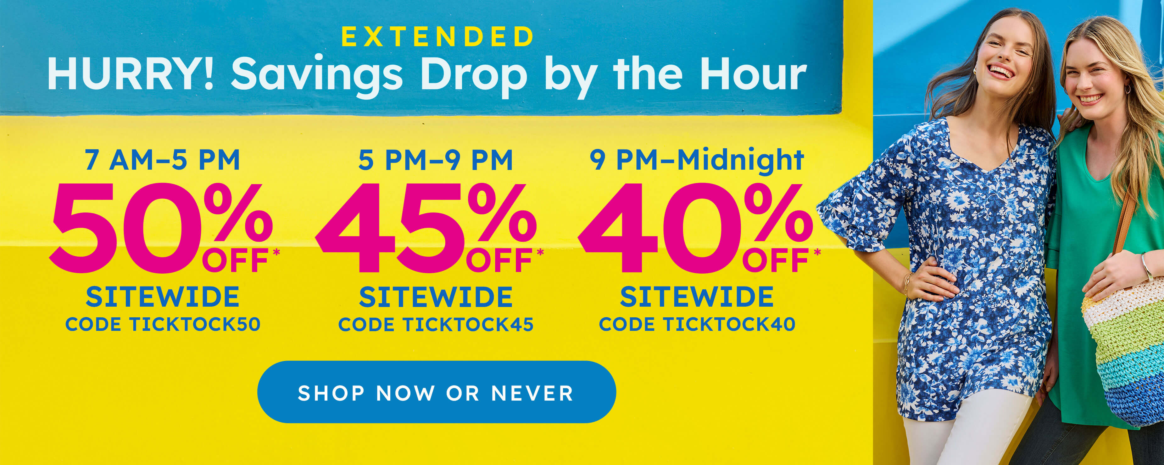 Hurry savings drop by the hour