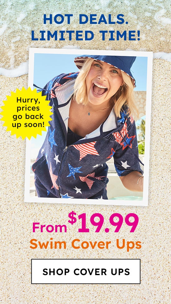 SWIM COVER UPS $19.99