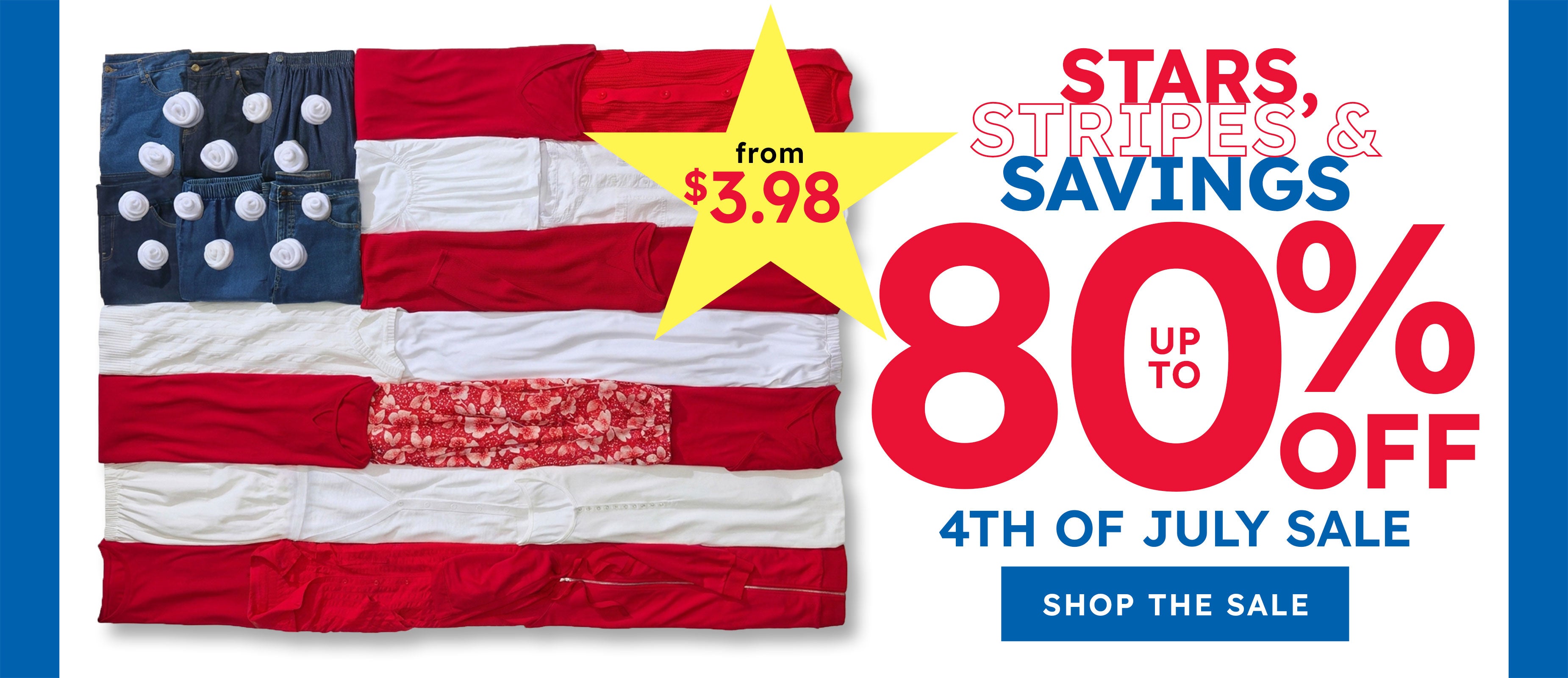4th july sale! UP TO 80% OFF SHOP NOW