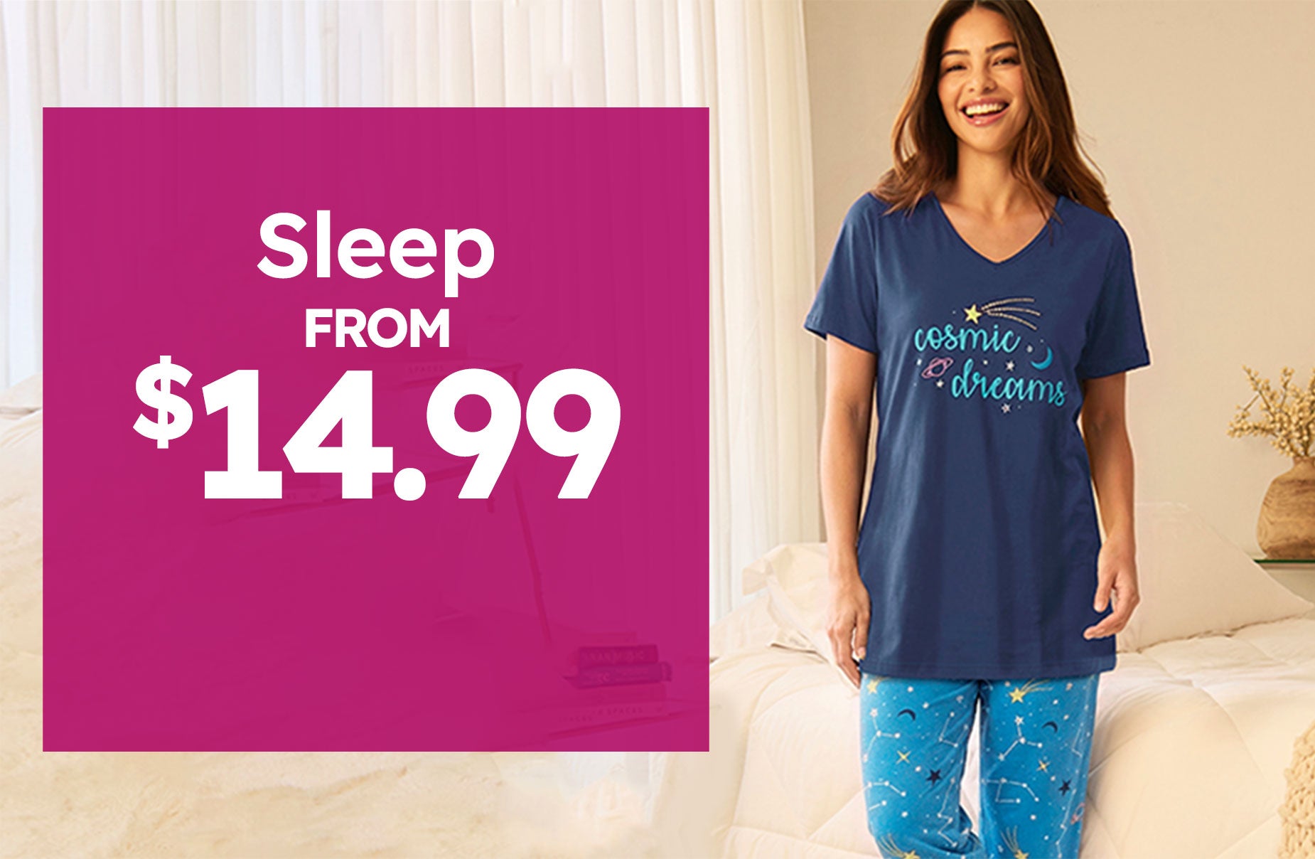 Sleep from 14.99 - Shop Now