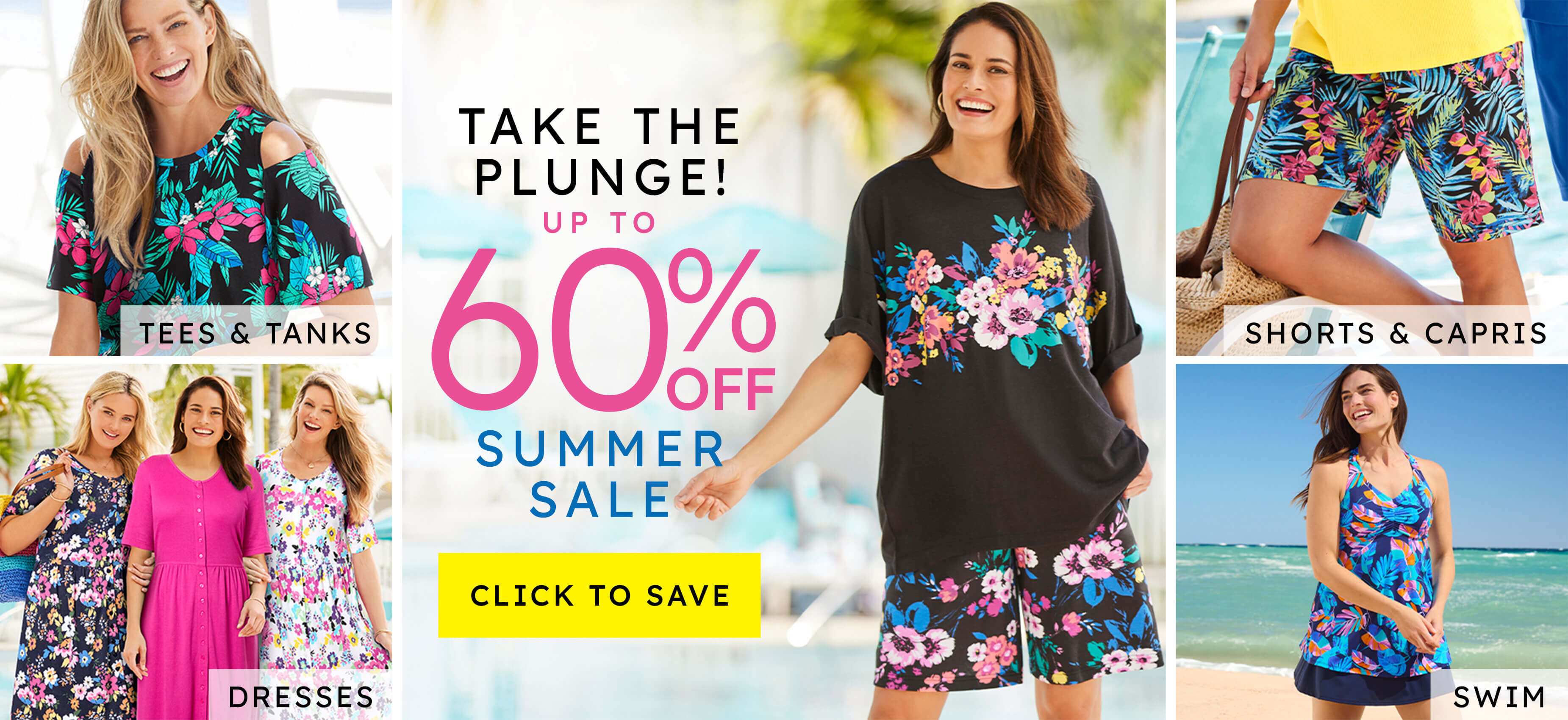 Take the plunge! up to 60% off summer sale click to save
