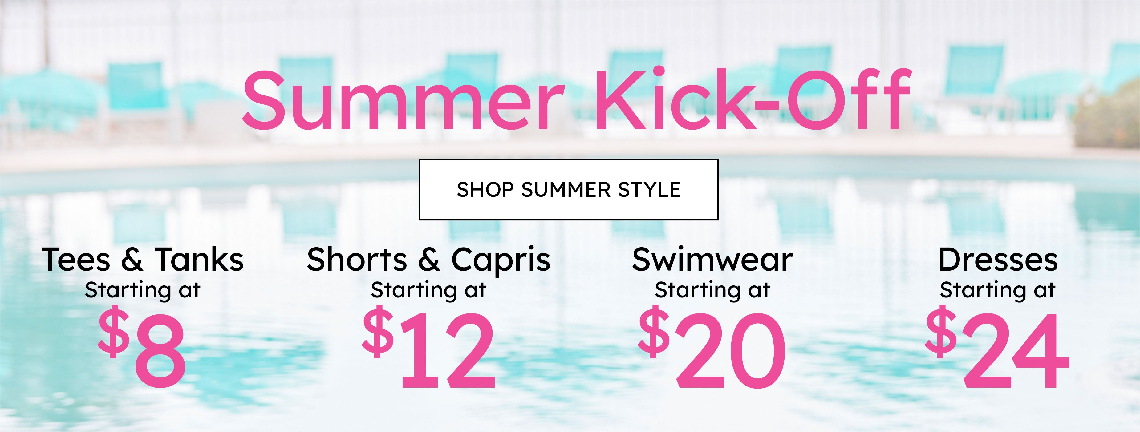 Summer Kickoff shop summer styles