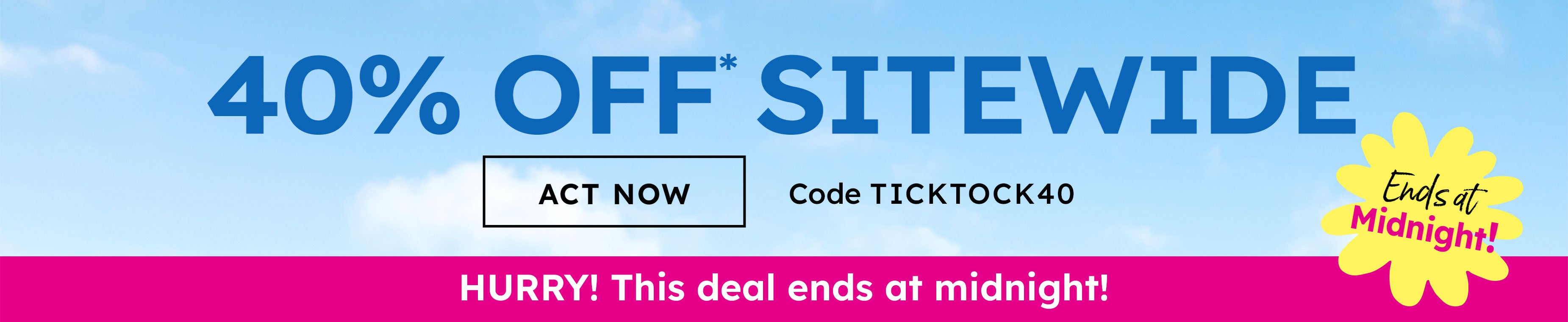 40% OFF sidewide deals drop by 5pm