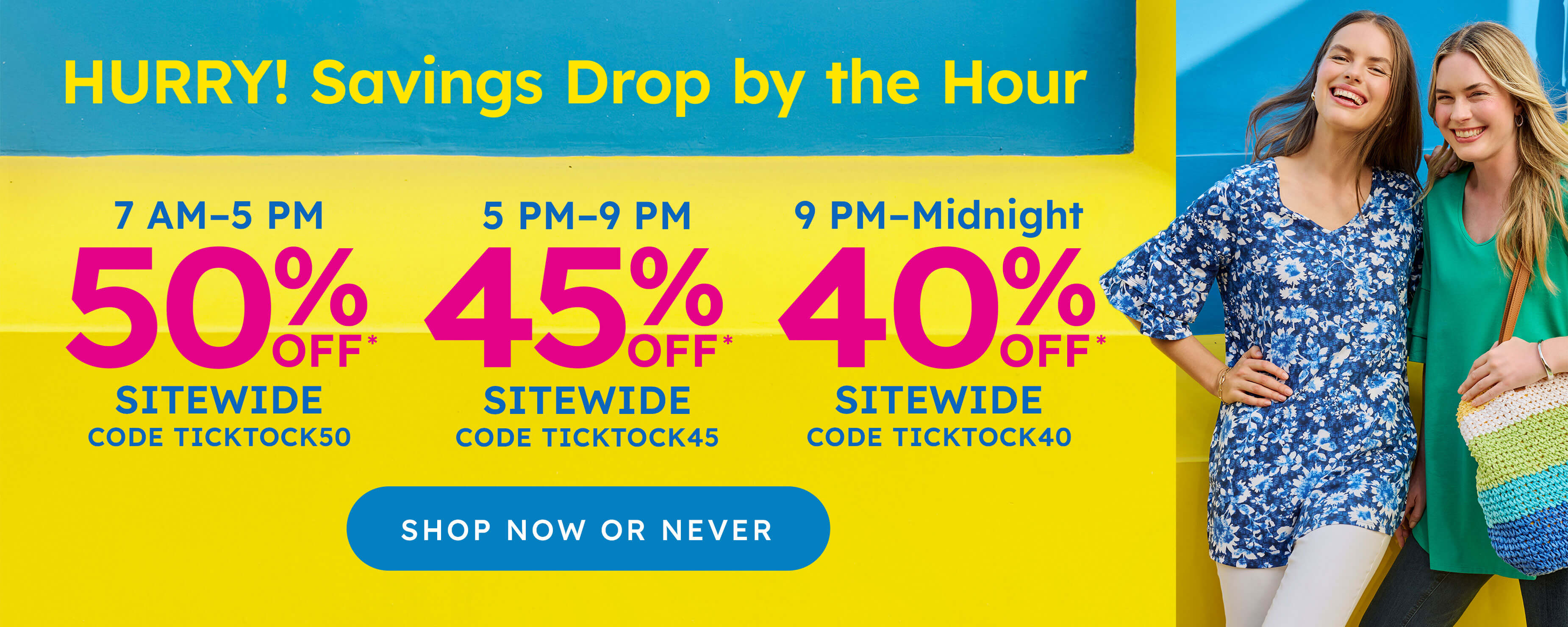 Hurry savings drop by the hour