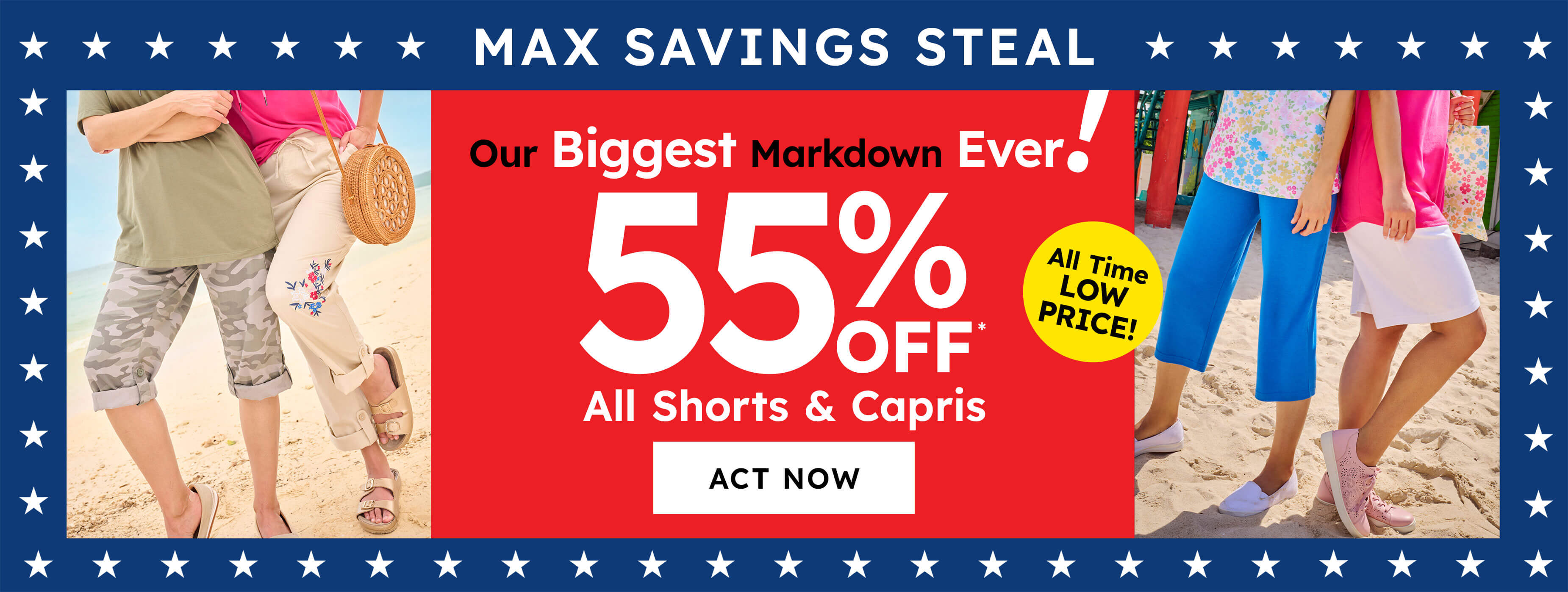 max steal sale 55% off on all shorts and capris - Shop Now