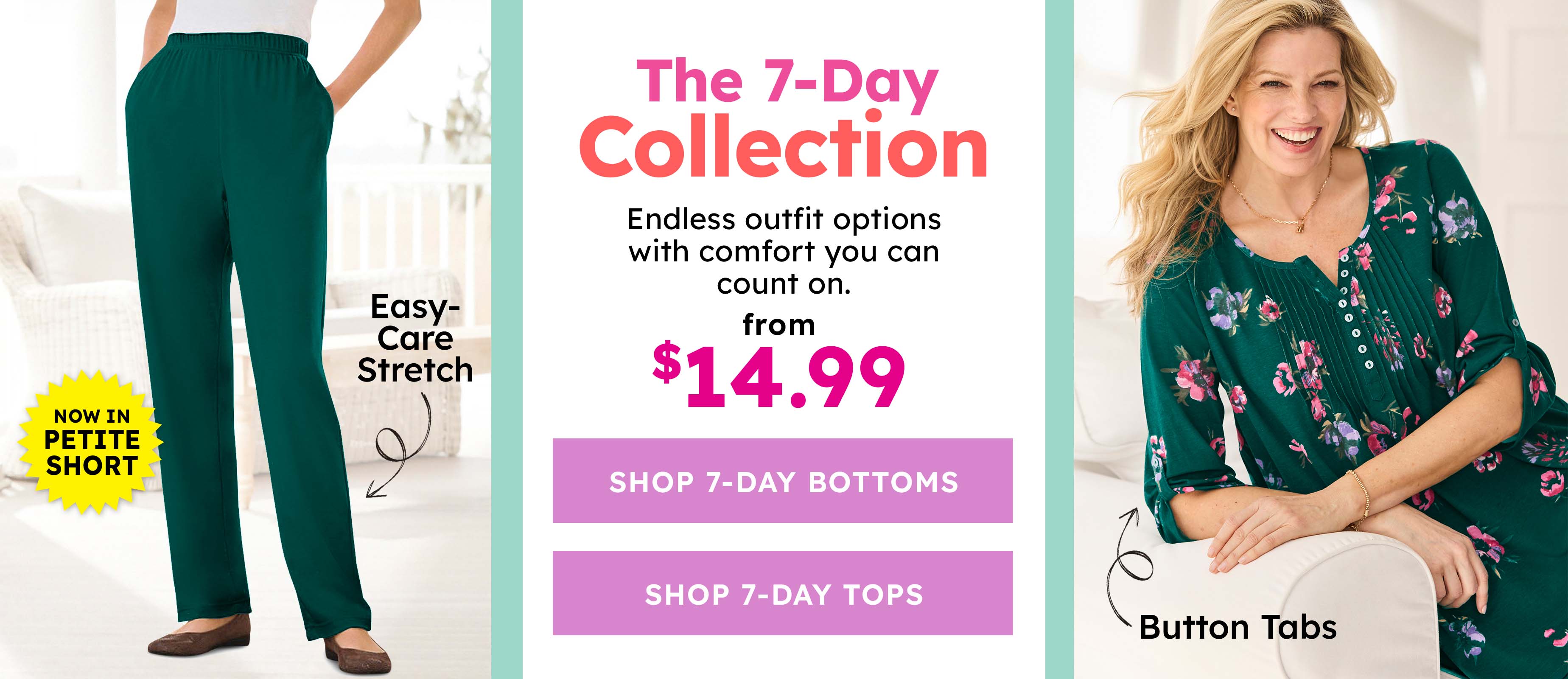 7 Day Collection - Comfortable pants for every day