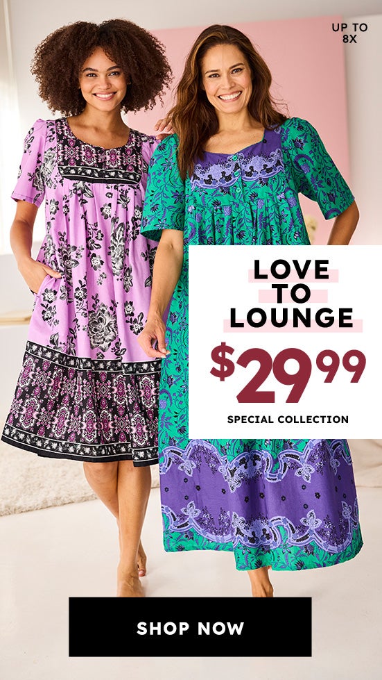 LOVE TO LOUNGE - Select Loungers @ $29.99 shop now