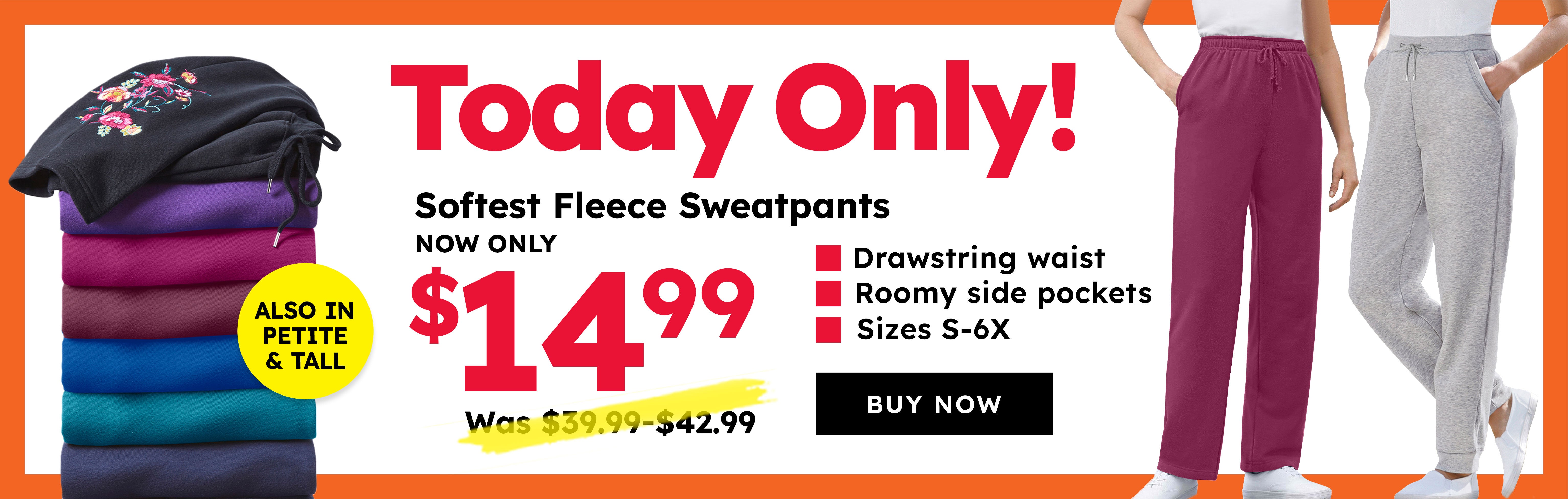 r Fleece sweatpant and jogger $14.99 shop the sale