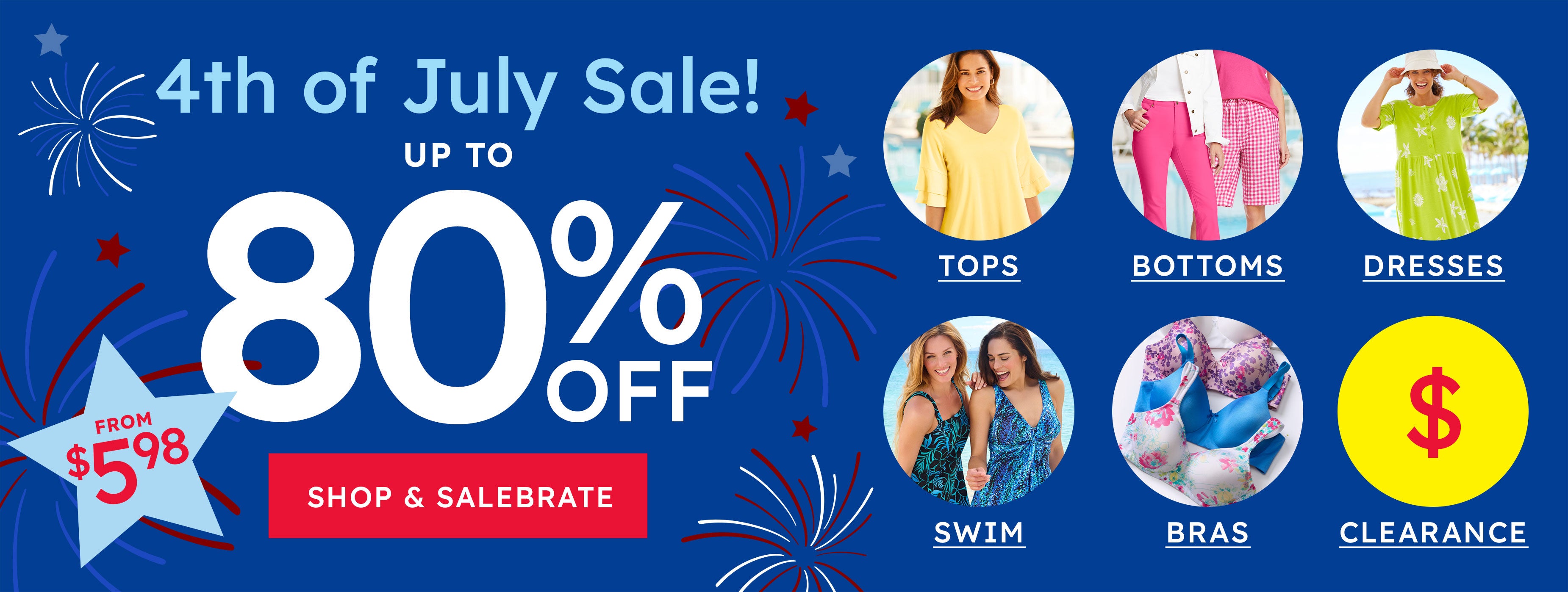 4TH OF JULY SALE UP TO 80% OFF shop now